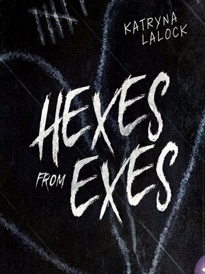 cover image of Hexes From Exes